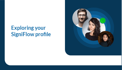 Exploring your SigniFlow profile